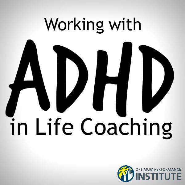 ADHD-ADD-LIfe-Coaching-Los-Angeles-OPI.j